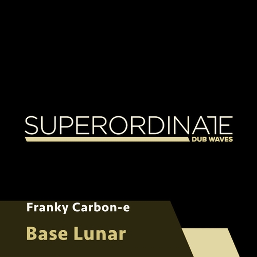 Franky Carbon-E - Base Lunar [SUPDUB382]